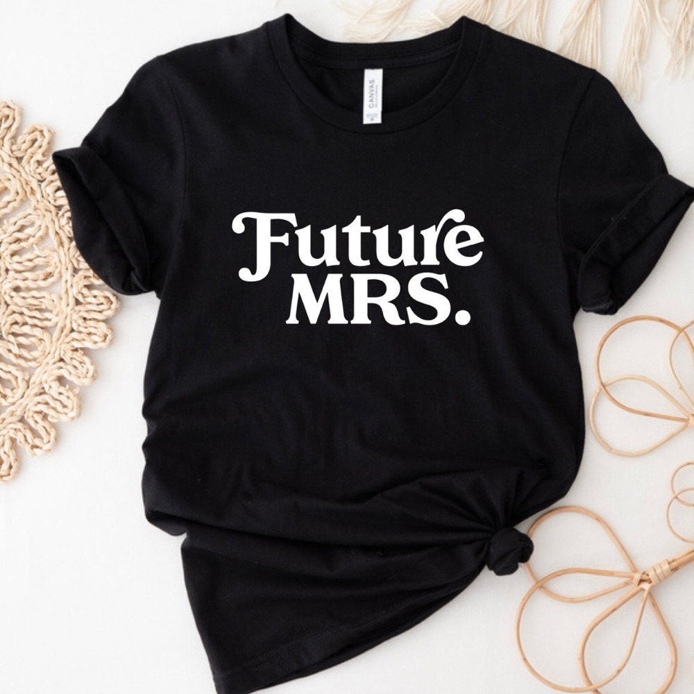 Future Mrs Crew Neck Short Sleeve Tee Shirt
